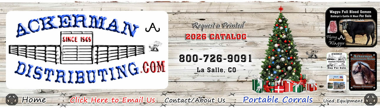 Ackerman Distributing Phone # 800-726-9091 ~ 22935 County Road 33 La Salle, Co 80645